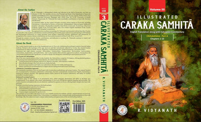 Illustrated Caraka Samhita Vol-III ( Cikitsasthana-Part A : Chapters 1-15 "English Translation along with Cakrapani Commentary )