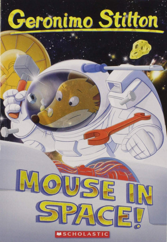 Geronimo Stilton - 52 Mouse in Space by Geronimo Stilton book cover