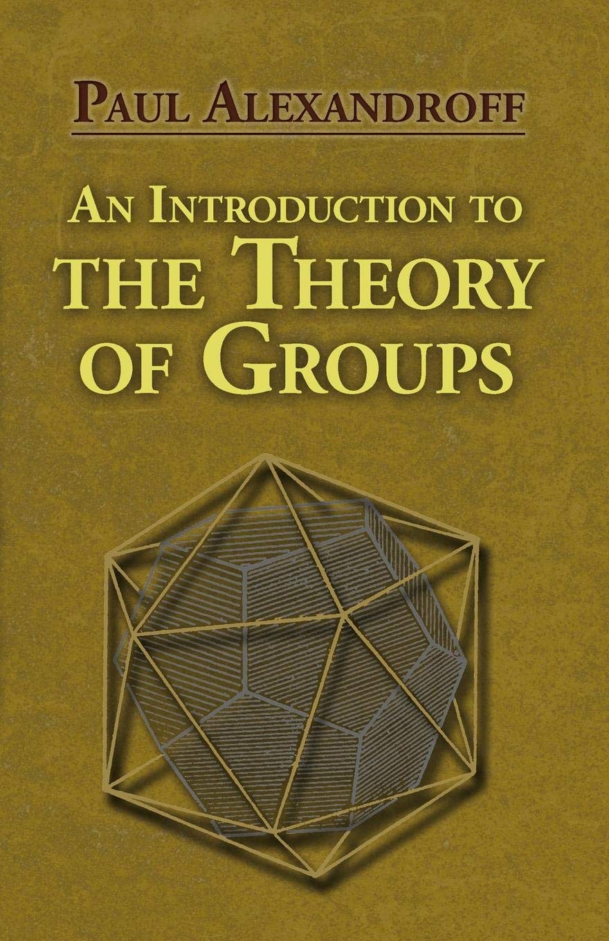 An Introduction to the Theory of Groups (Dover Books on Mathematics) book cover