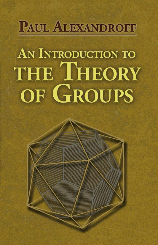 An Introduction to the Theory of Groups (Dover Books on Mathematics) book cover