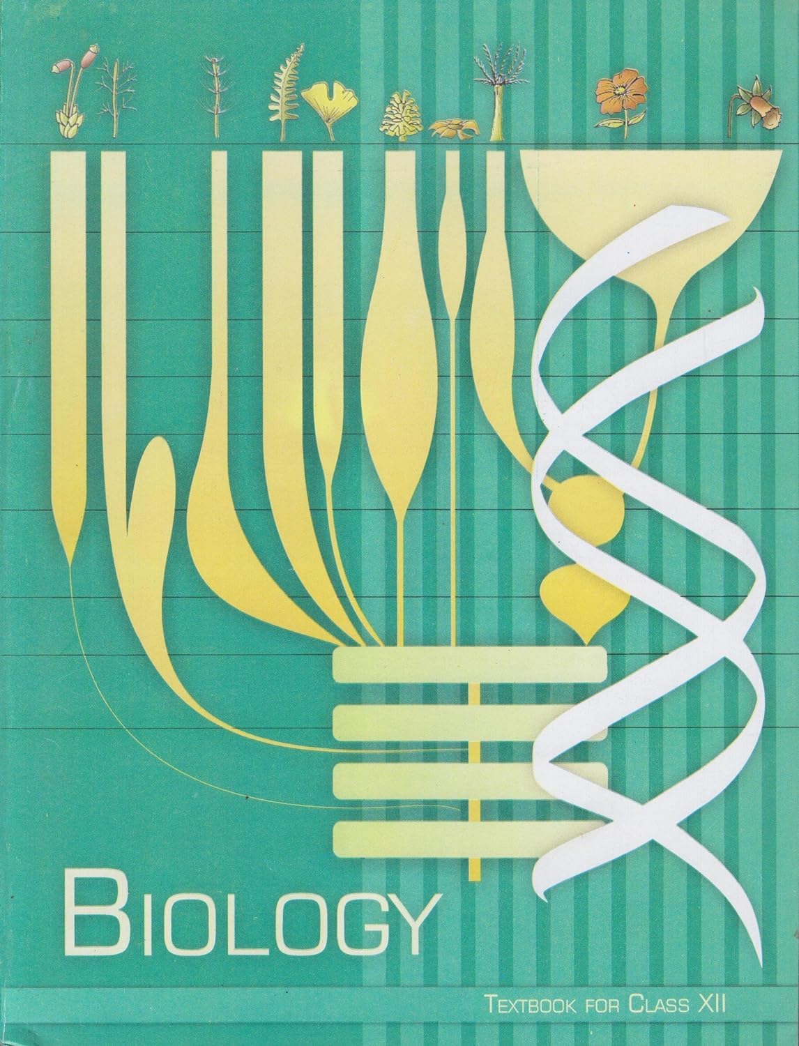 NCERT Biology Textbook For Class XII Latest Edition as per NCERT/CBSE