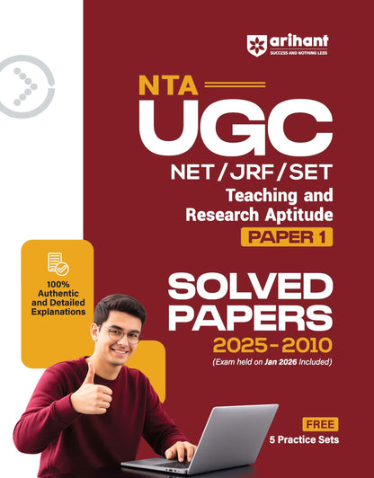 Arihant NTA UGC NET/JRF/SET Paper 1 | Teaching & Research Aptitude | Solved Papers (2025–2010) including Jan 2026 Exam | 100% Detailed Explanations + 5 Practice Sets