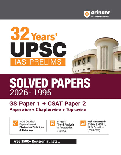 Arihant UPSC IAS Prelims 32 Years' Solved Papers (1995–2026) | GS Paper I & CSAT Paper II | Chapterwise, Topicwise & Paperwise Previous Year Questions with Detailed Solutions | English Medium