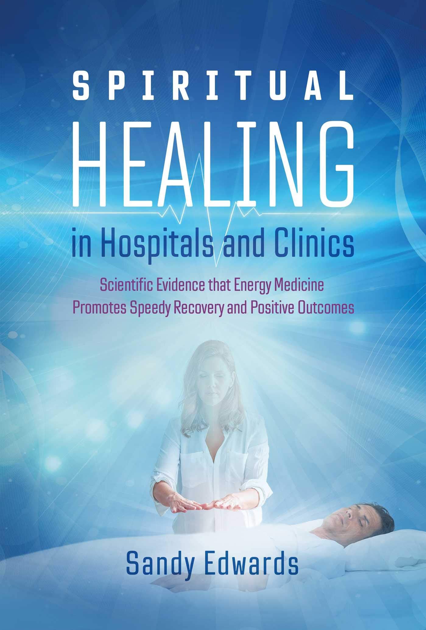SPIRITUAL HEALING IN HOSPITALS AND CLINICS book cover