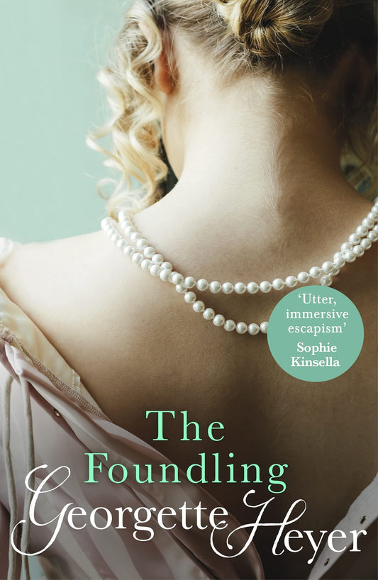 The Foundling: Gossip, scandal and an unforgettable Regency romance