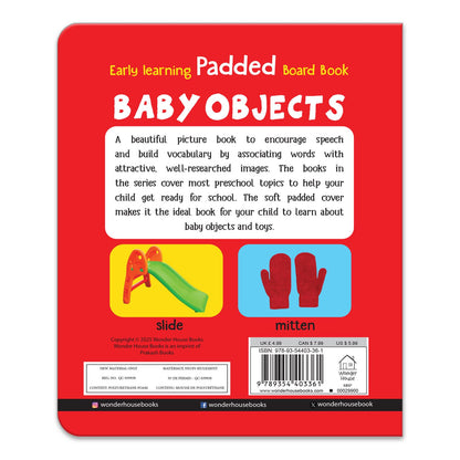 My First Padded Book Of Baby Objects For Kids | Ages 0–5 Years | Early Learning | Everyday Baby Items | Padded Board Book | Vocabulary Building | Toddlers & Preschoolers | Latest Edition