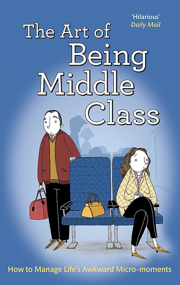 THE ART OF BEING MIDDLE CLASS book cover