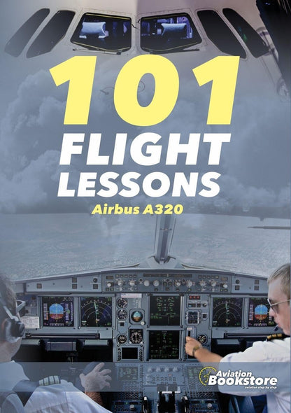 101 Flight Lessons: Airbus A320