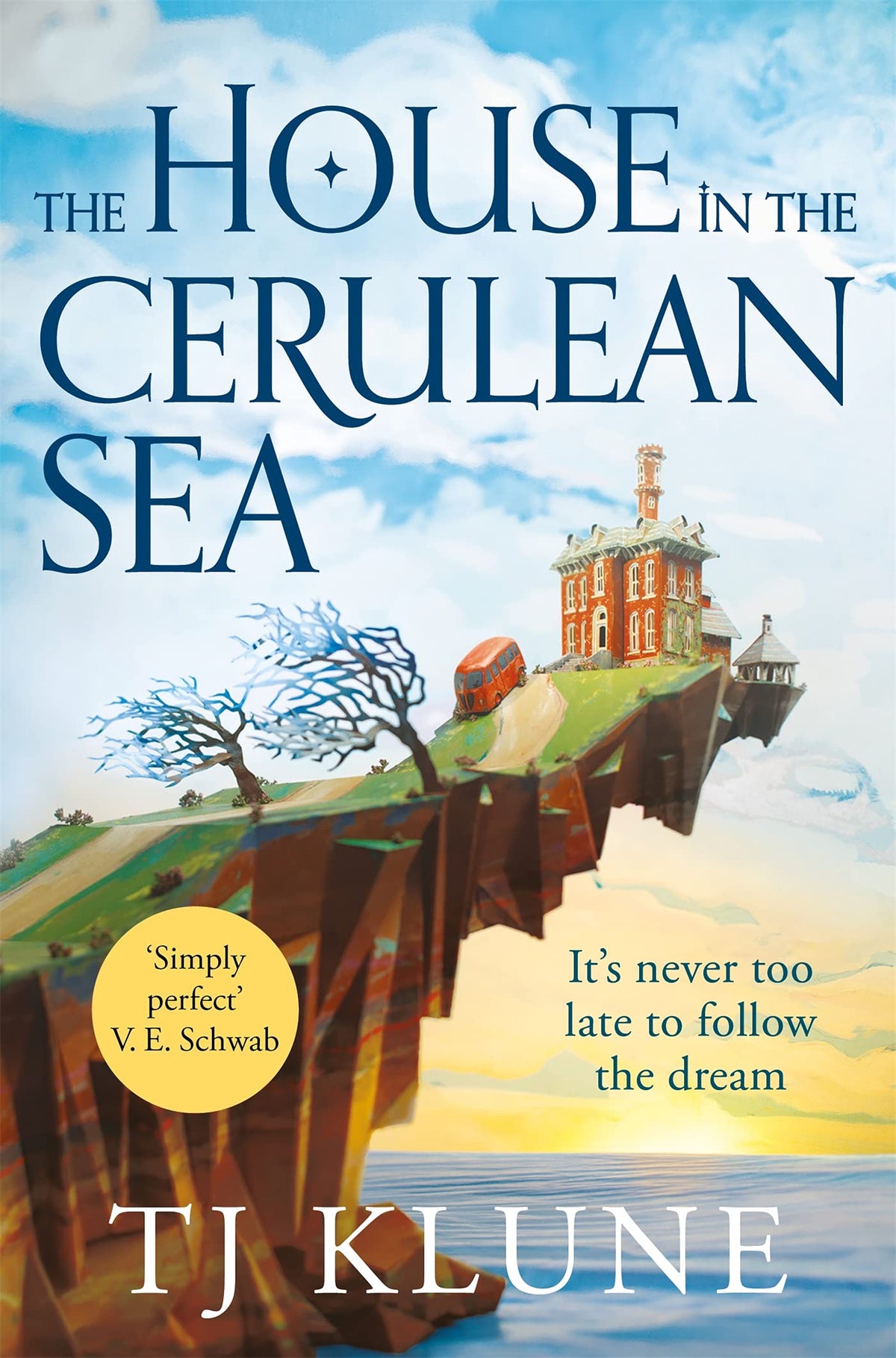 The House in the Cerulean Sea: An Uplifting, Heartwarming Cosy Fantasy: 1 (Cerulean Chronicles, 1): an uplifting, heart-warming cosy fantasy about found family