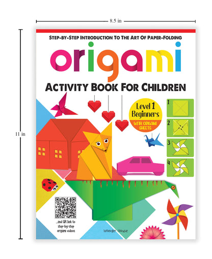 Origami | Step-By-Step Introduction To The Art Of Paper Folding Level 1 | Ages 5–9 Years | Beginners | Creativity | Kids Fine Motor Skills | Paper Folding | Premium Paperback | Latest Edition