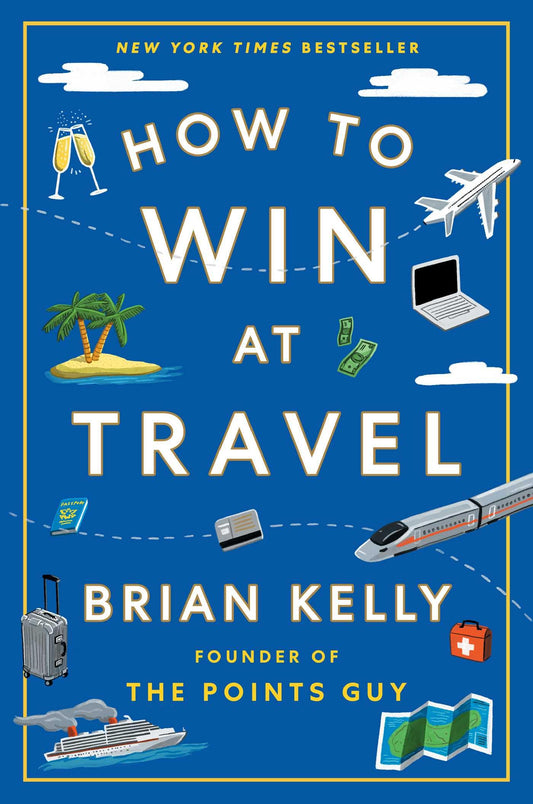 How to Win at Travel 