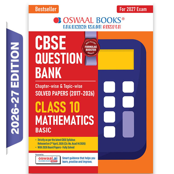 Oswaal CBSE Class 10 Mathematics Basic Question Bank | Chapter & Topic-wise Solved Papers (2017-2026) | Based on Latest Syllabus (April 2026) | ... Papers | For 2027 Exam (CBSE Question Papers)