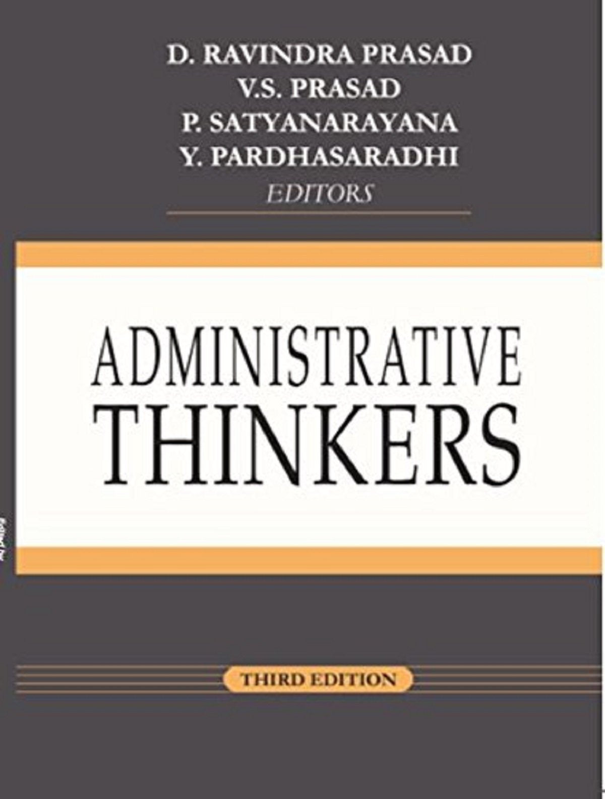 Administrative Thinkers - 3Rd/E by D. Ravindra Prasad (Author), Y. Pardhasaradhi (Author), V. S. Prasad (Author), P. Satyrnarayana (Author) & 1 More book cover
