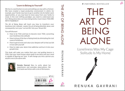 The Art of Being Alone: Loneliness Was My Cage, Solitude Is My Home (English)