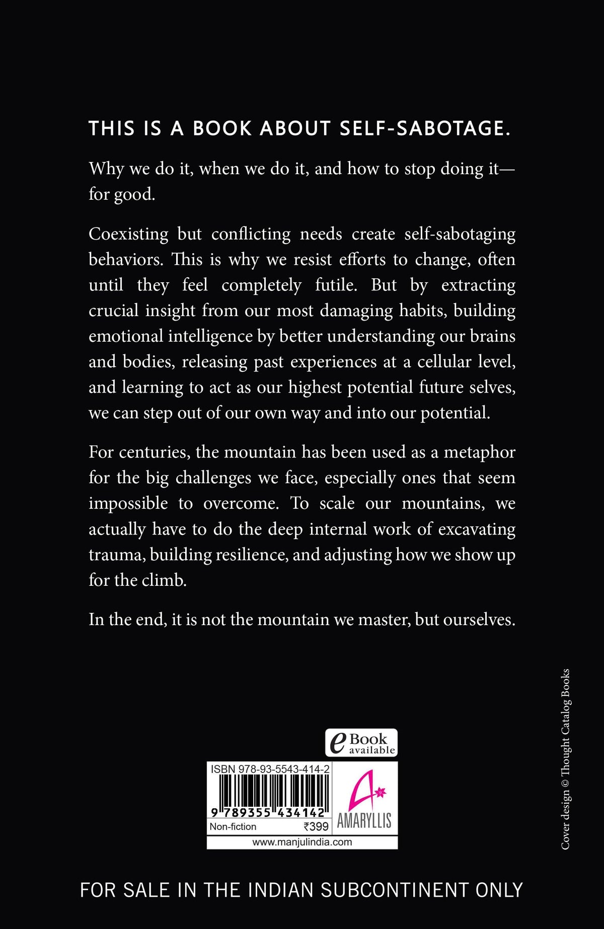 The Mountain Is You: Transforming Self-Sabotage Into Self-Mastery (English)