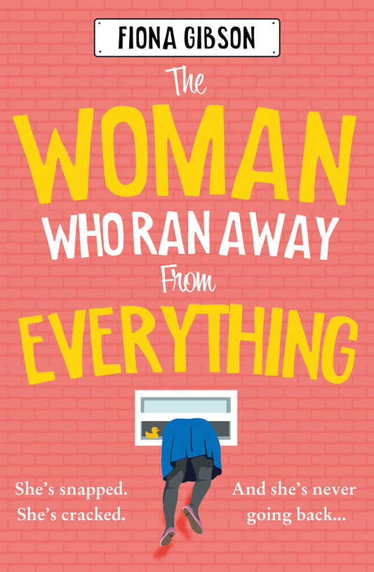 The Woman Who Ran Away From Everything: The laugh-out-loud funny, uplifting Kindle Top 5 read, from the million copy bestselling queen of romantic comedy, perfect for fans of Jill Mansell