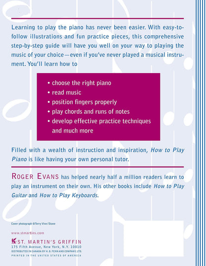 How to Play Piano: Everything You Need to Know to Play the Piano