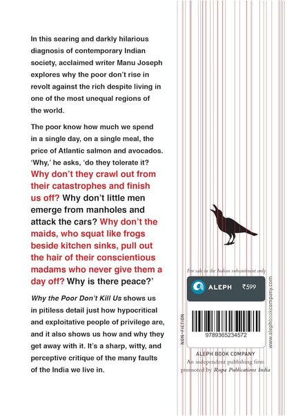 Why the Poor Don’t Kill Us: The Psychology of Indians