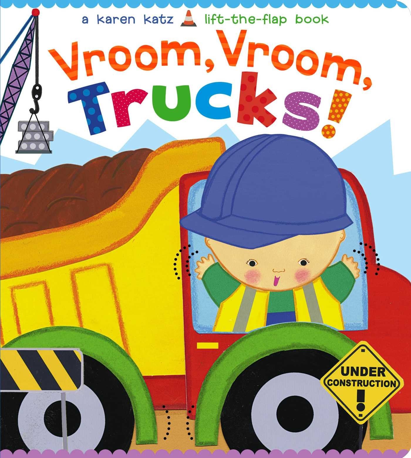 VROOM  VROOM  TRUCKS! (Karen Katz Lift-the-Flap Book) by Karen Katz (Author) book cover