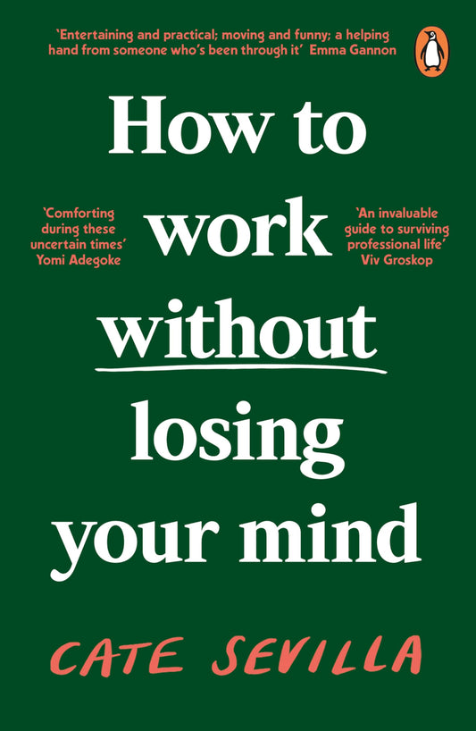 How to Work Without Losing Your Mind book cover