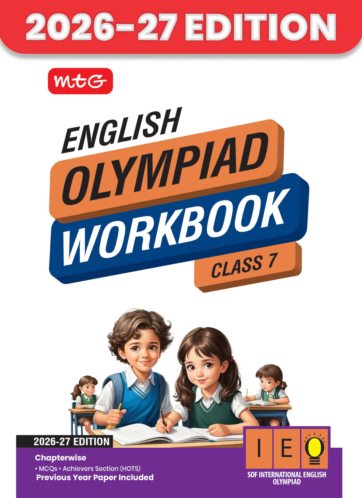 MTG International English Olympiad (IEO) Workbook Class 7 - Chapter-wise MCQs with Achievers Section - SOF Olympiad Books For 2026-27 Exam