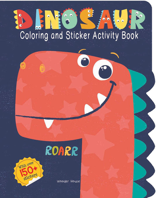 Dinosaurs - Coloring and Sticker Activity Book (With 150+ Stickers) book cover