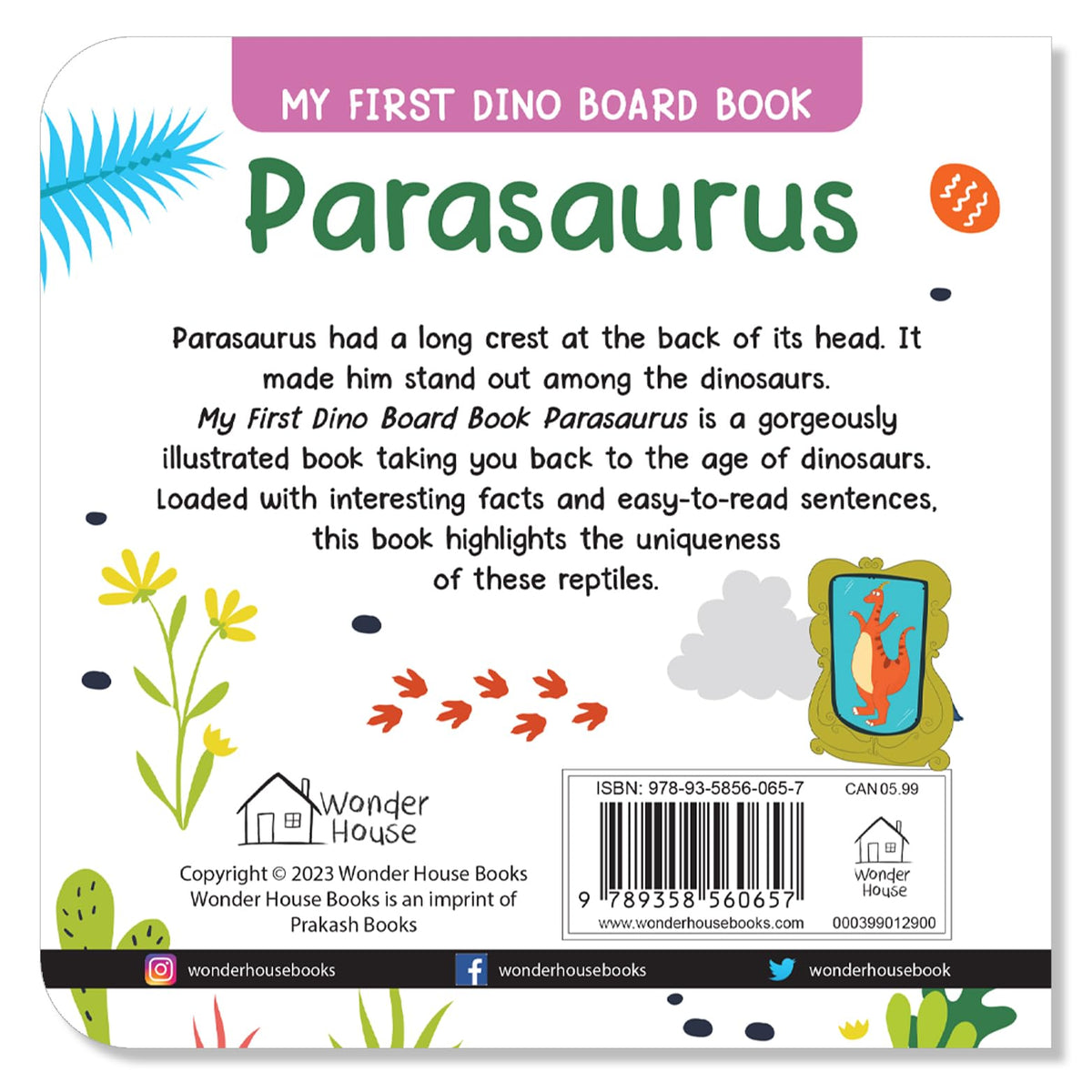 Parasaurus | My First Dino Board Book For Kids | Age 2–5 Years | Parasaurolophus | Crest-Headed Herbivore Dinosaur | Fun Facts | Stem | Bright Illustrations | Toddlers | Preschoolers | New Edition