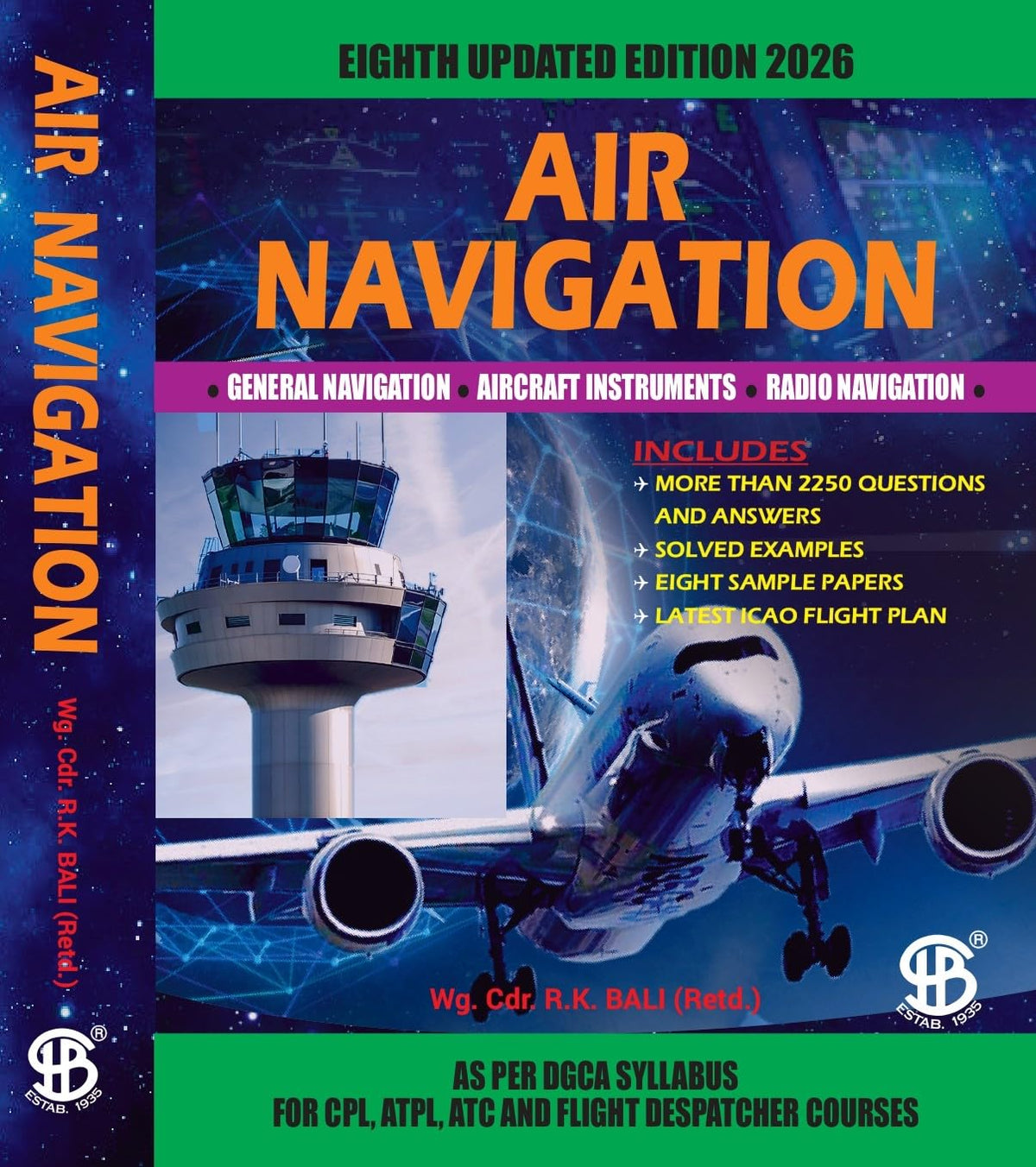 Air Navigation: As Per DGCA Syllabus for CPL, ATPL, ATC & Flight Despatcher Courses, 8th Revised Edition 2026