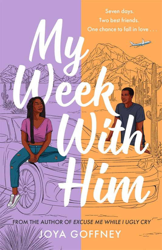My Week With Him : Seven days. Two best friends. One chance to fall in love … book cover