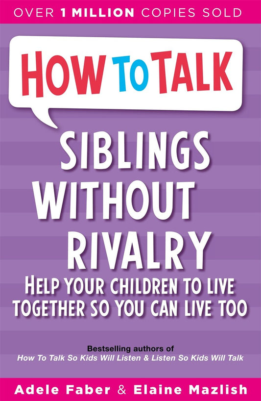 How To Talk: Siblings Without Rivalry by Adele Faber book cover