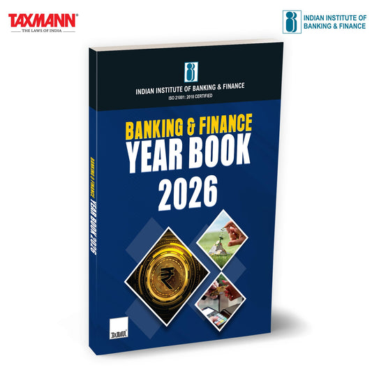 IIBF X Taxmann's Banking & Finance Yearbook 2026 – Authoritative Annual Reference that Contextualises Regulatory | Policy | Sectoral Developments Across India's BFSI Ecosystem