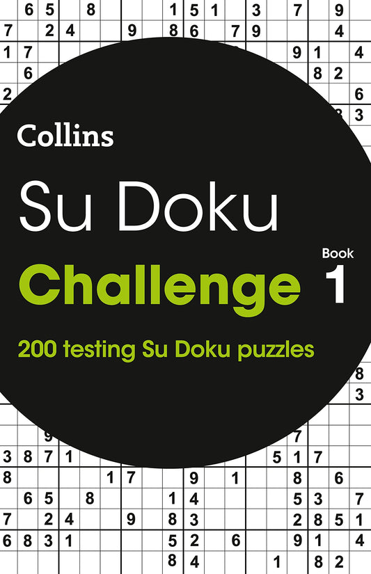 SUDOKU CHALLENGE BOOK 1: 200 puzzles
