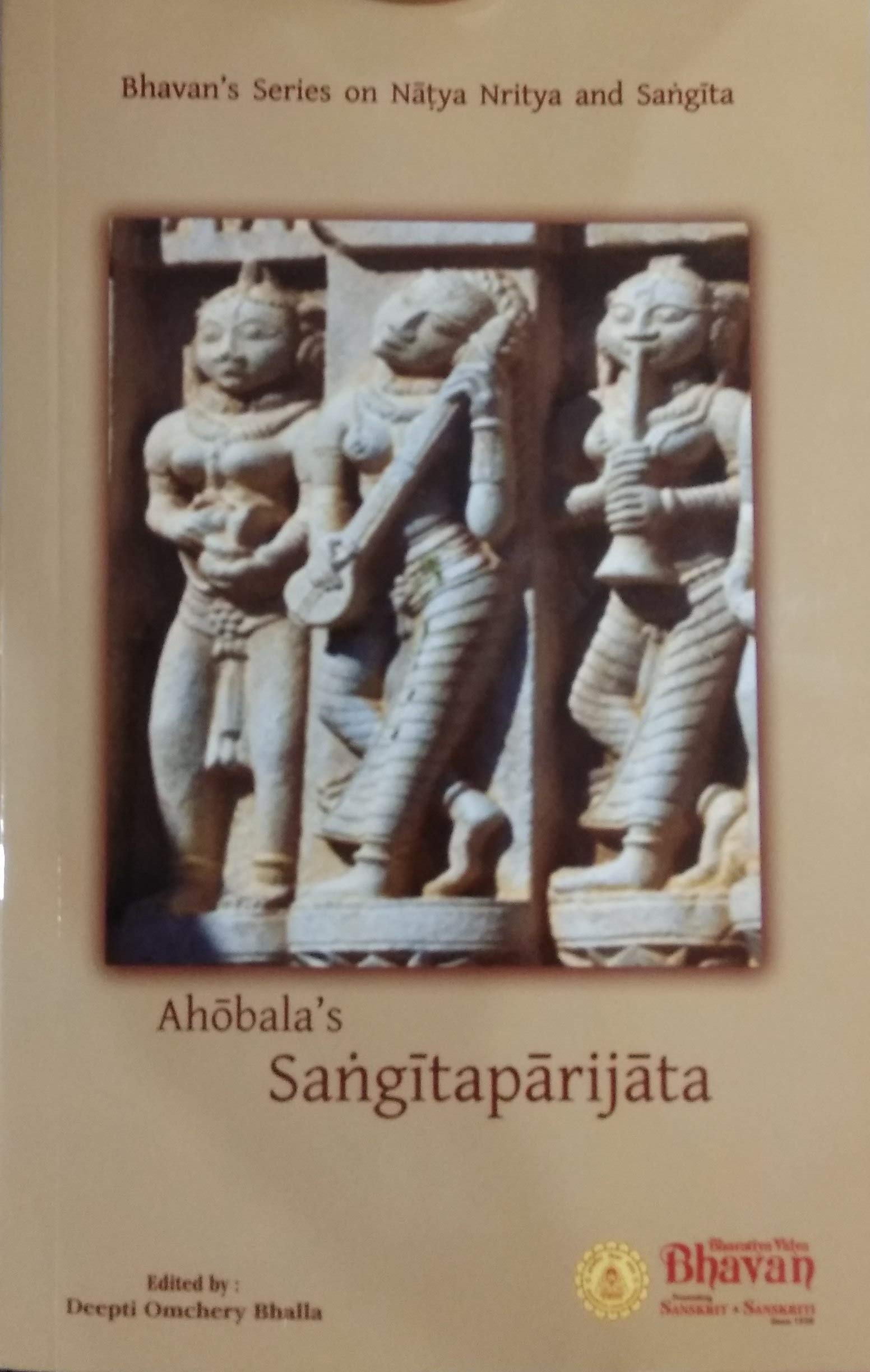 Ahobala's Sangitaparijata (Bhavan's Series on Natya Nritya and Sangita) book cover
