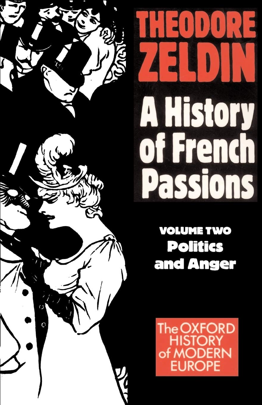 France, 1848-1945: Politics and Anger book cover
