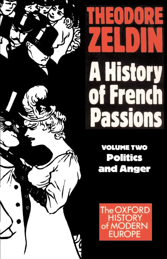 France, 1848-1945: Politics and Anger book cover