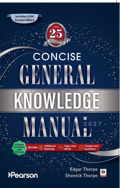 Pearson Concise General Knowledge Manual 2027 | UPSC, SSC, Banking, Railways, Defence, CUET & CLAT | General Knowledge & Current Affairs 2026 | 25th ... Edition) | Edgar Thorpe & Showick Thorpe