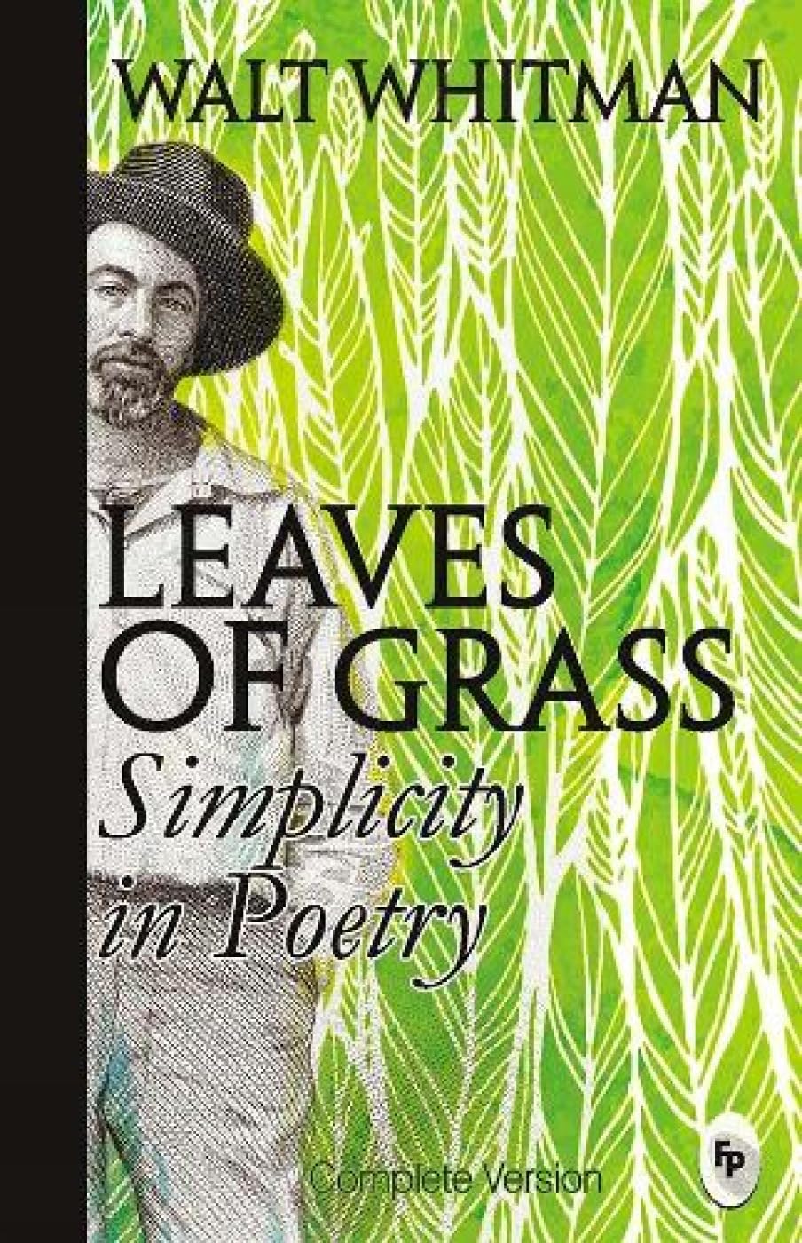 Leaves of Grass : Simplicity In Poetry - Fingerprint! book cover