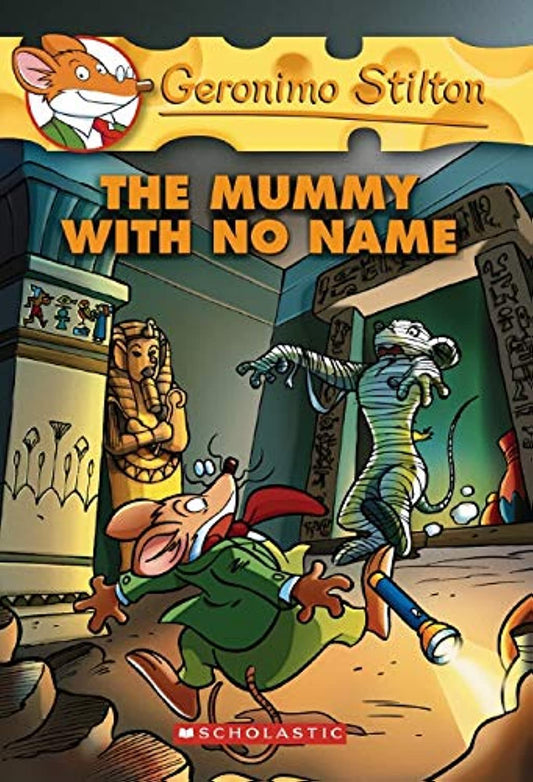 The Mummy with No Name: 26 (Geronimo Stilton) by Geronimo Stilton book cover