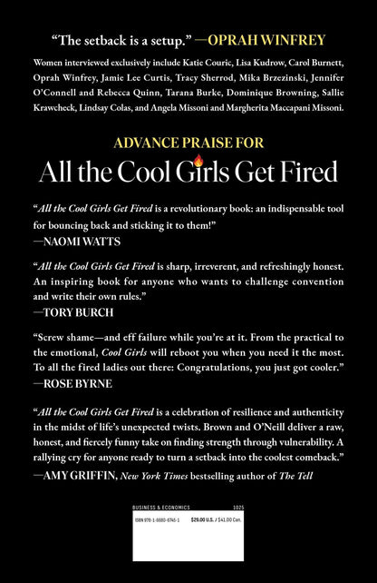 All the Cool Girls Get Fired: How to Let Go of Being Let Go and Come Back on Top