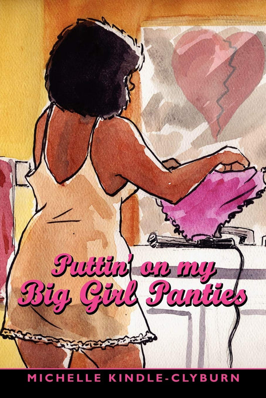 Puttin on My Big Girl Panties book cover