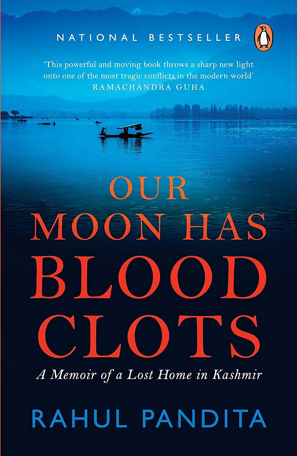 Our Moon Has Blood Clots: A Memoir of a Lost Home in Kashmir by Rahul Pandita book cover