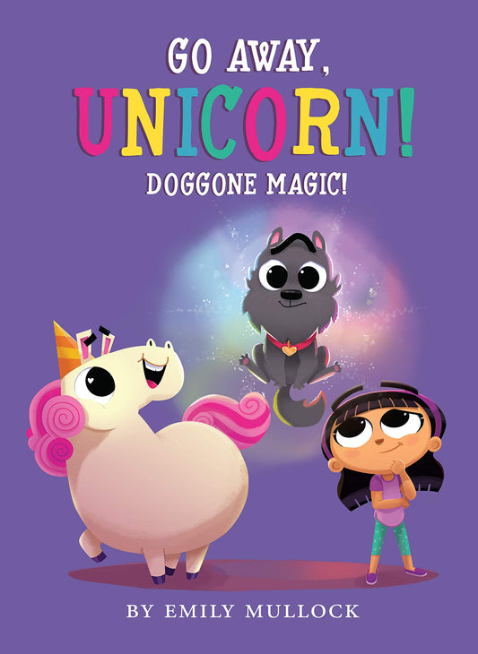 Doggone Magic! (Go Away, Unicorn #2) book cover