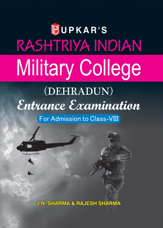 Rashtriya Indian Military College Entrance Exam (9788174827876) by J.N.Sharma (Author), Rajesh Sharma (Author) book cover