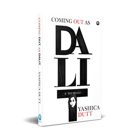COMING OUT AS DALIT