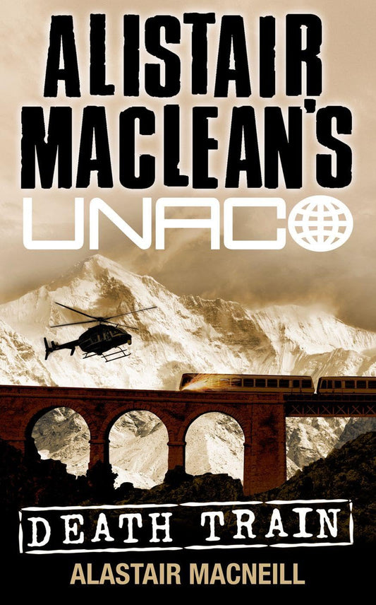 Death Train (Alistair MacLean’s UNACO)