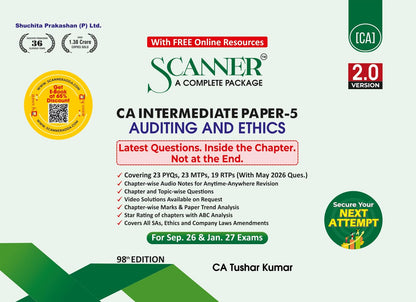 Scanner CA Intermediate | Paper-5: Auditing and Ethics | For Sep.26 & Jan.27 Exams | Solved Papers with PYQs (Included May 26 Questions) | Shuchita Prakashan: 1 (Scanner Series)