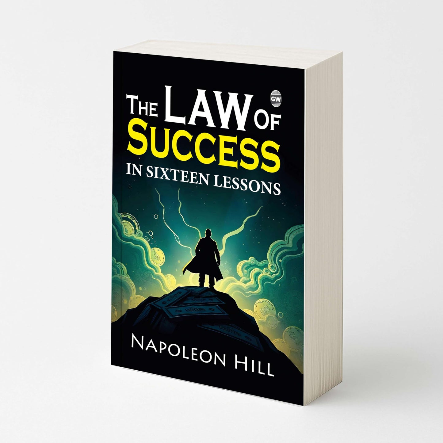 The Law of Success In Sixteen Lessons