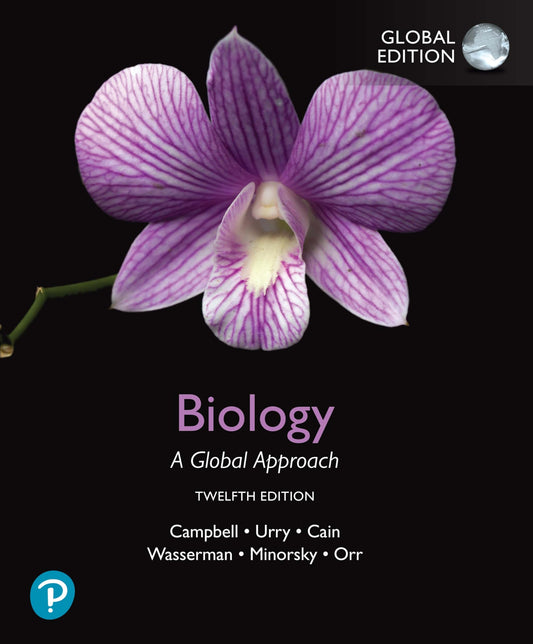 Pearson BIOLOGY A GLOBAL APPROACH 12ED (PB 2021) GLOBAL EDITION