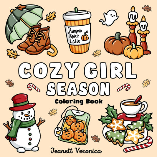 Cozy Girl Season: Bold and Easy Coloring Book for Adults & Teens, Featuring Fall, Halloween, and Christmas Designs | Simple, Cute Illustrations for Hygge and Relaxation