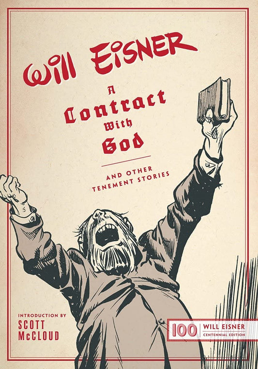 A Contract with God – And Other Tenement Stories (The Will Eisner Library) by Will Eisner (Author), Scott Mccloud (Author) book cover